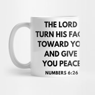 Numbers 6-26 The Lord Give You peace. Mug